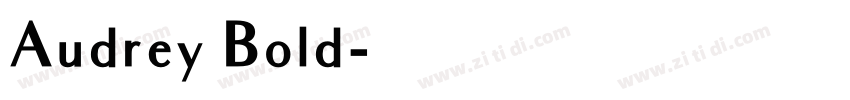 Audrey Bold字体转换